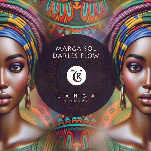 Marga Sol, Darles Flow - Langa [TR387]